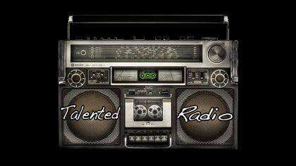 Talented Radio – 7-19-16 – That Part – #TalentedRadio